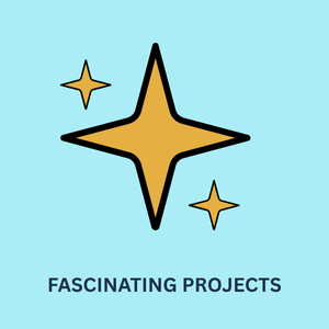 Fascinating Projects